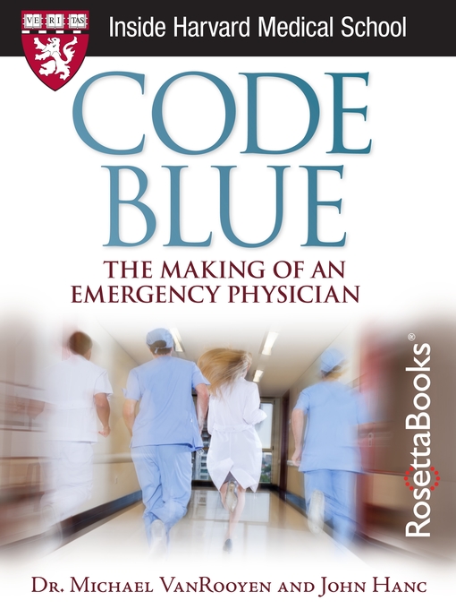 Title details for Code Blue by Michael VanRooyen - Available